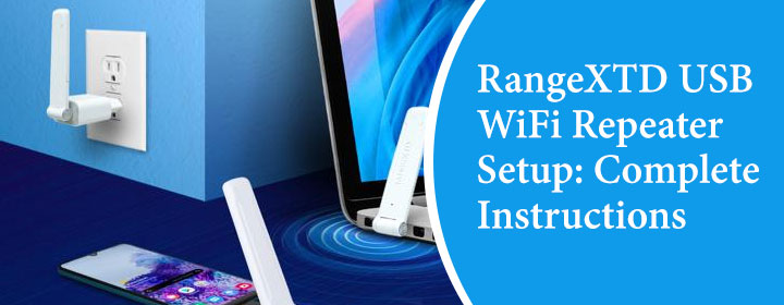 RangeXTD USB WiFi Repeater Setup